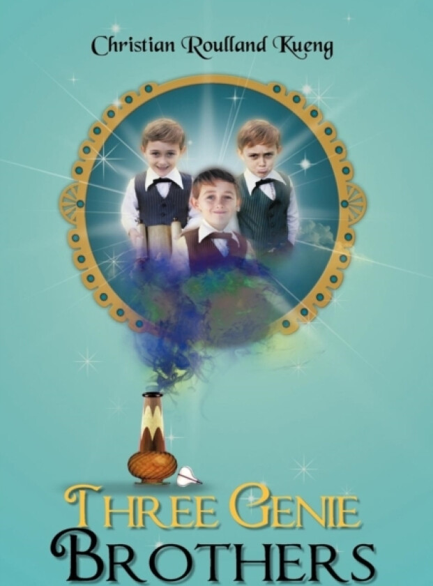 Three Genie Brothers av Christian Roulland Kueng (Hardcover)