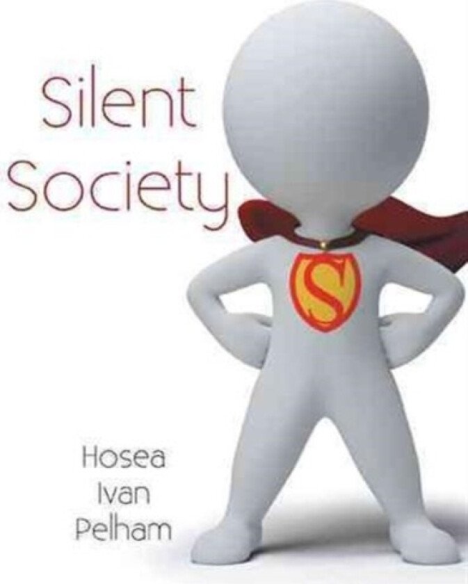 Silent Society av Hosea Ivan Pelham (Hardcover)