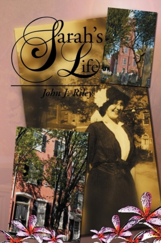Sarah's Life av John J Riley (Paperback)