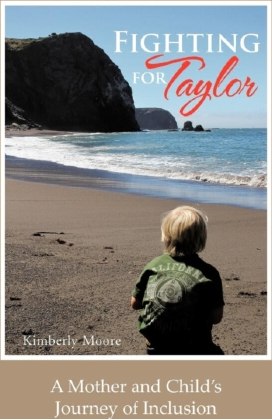 Fighting for Taylor av Kimberly Moore (Hardcover)