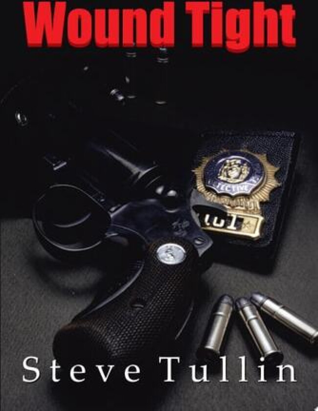 Wound Tight av Steve Tullin (Paperback)