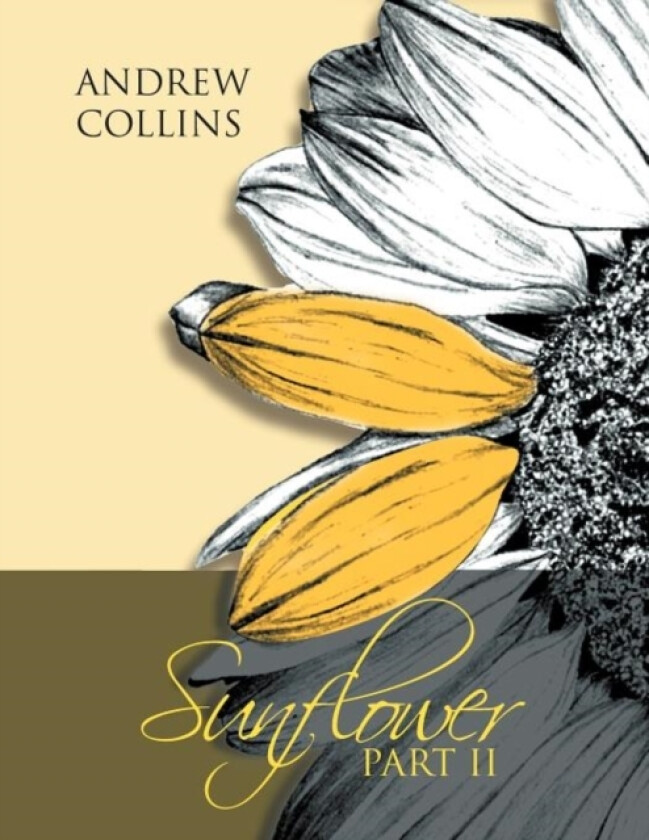 Sunflower Part II av Andrew Collins (Paperback)
