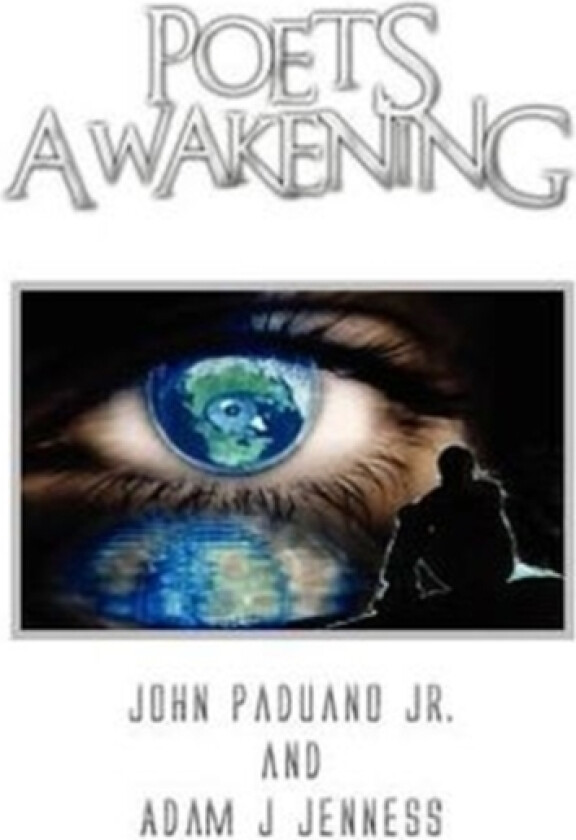 Poets Awakening av John Jr Paduano, Adam J Jenness (Hardcover)