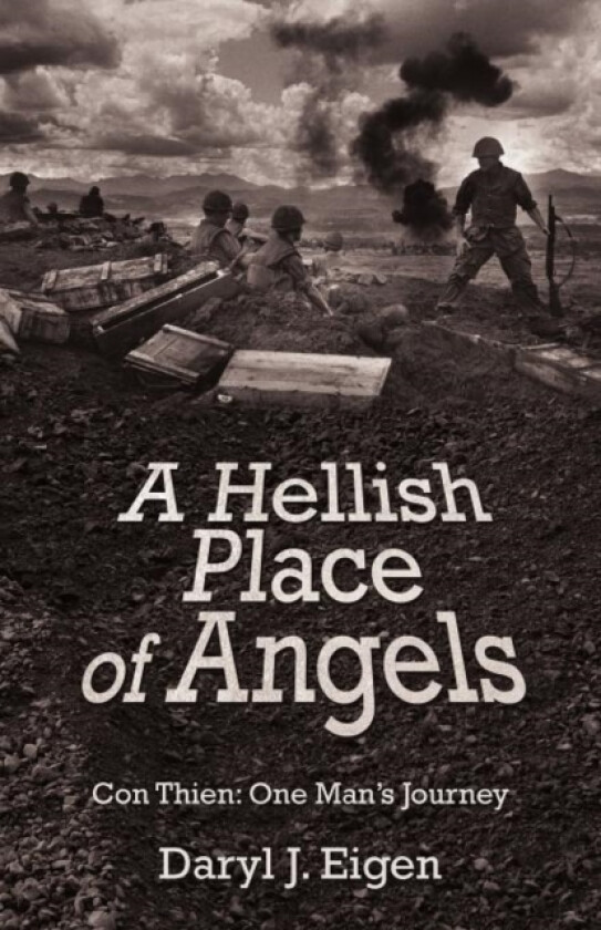 A Hellish Place of Angels av Daryl J Eigen (Paperback)