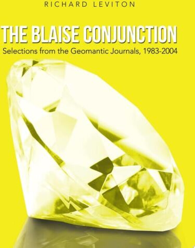 The Blaise Conjunction av Richard Leviton (Paperback)