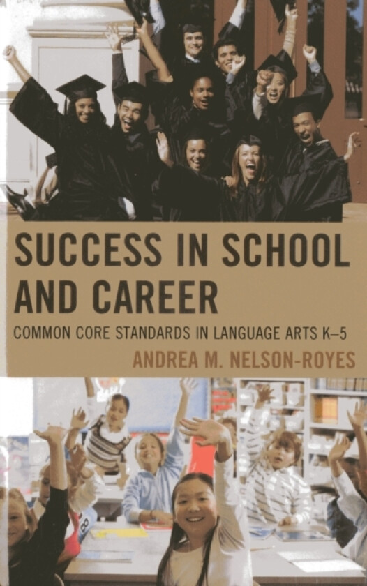 Success in School and Career av Andrea M. Nelson-Royes (Hardcover)