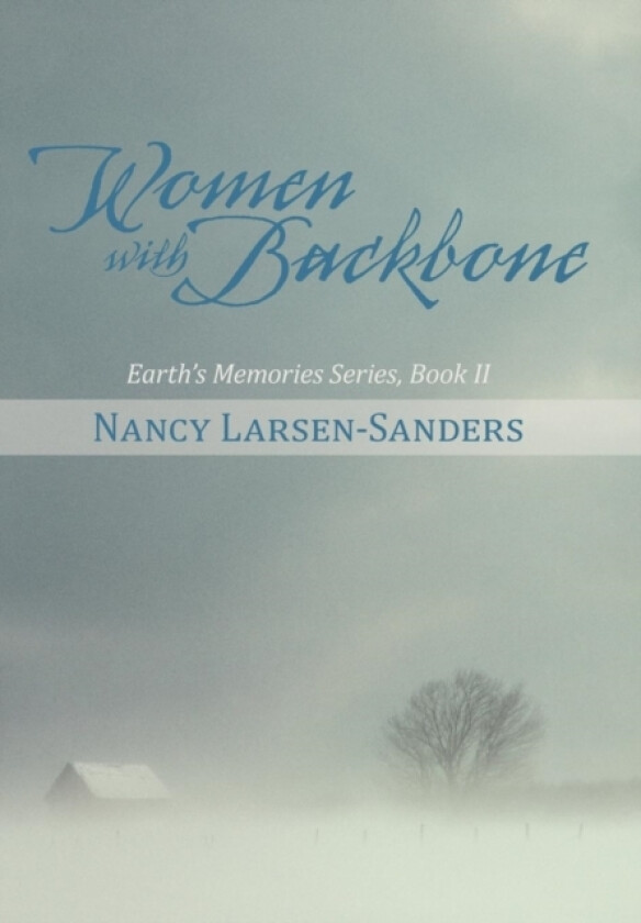 Women with Backbone av Nancy Larsen-Sanders (Hardcover)