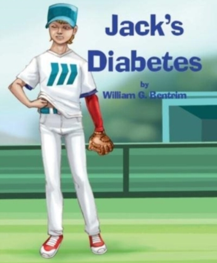 Jack's Diabetes av William G Bentrim (Paperback)