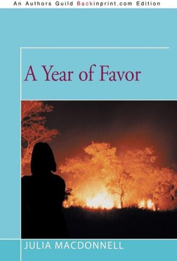 A Year of Favor av Julia MacDonnell (Paperback)