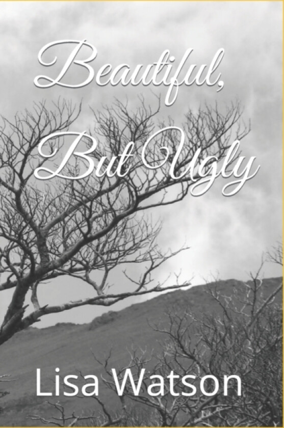 Beautiful, But Ugly av Lisa Watson (Paperback)