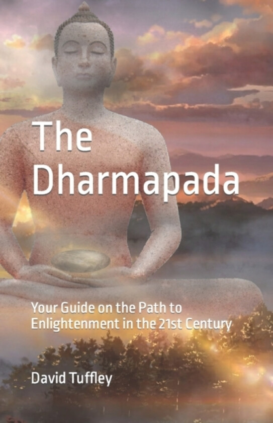 The Dhammapada av David Tuffley (Paperback)