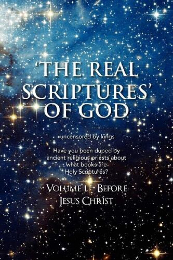 'The Real Scriptures' of God av James Platter (Paperback)