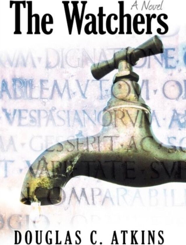 The Watchers av Douglas C Atkins (Hardcover)