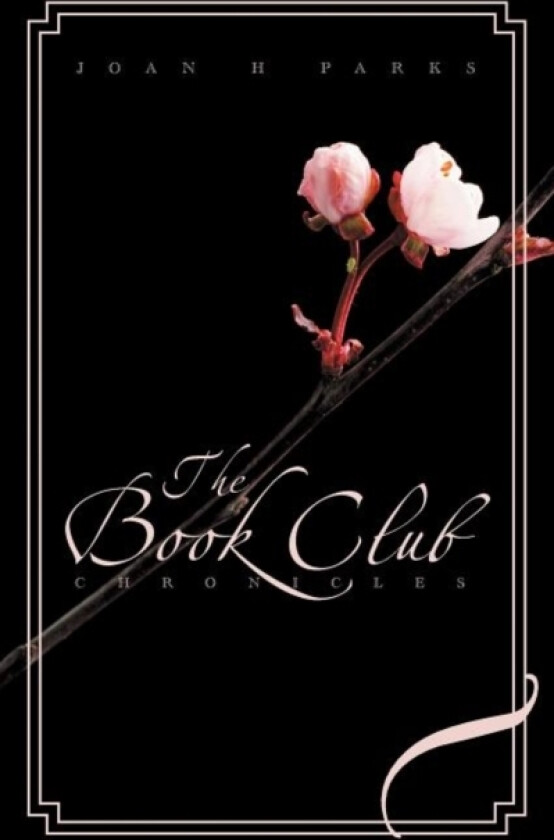 The Book Club Chronicles av Joan H Parks (Paperback)