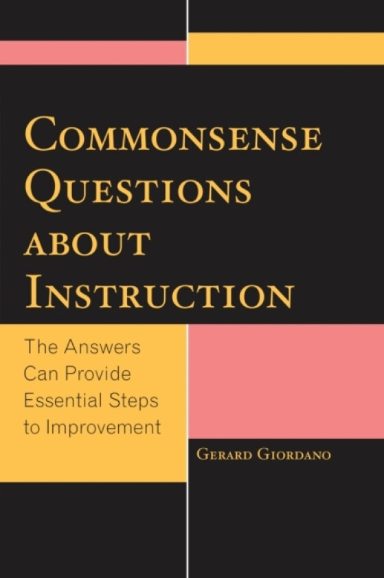 Commonsense Questions about Instruction av Gerard Giordano (Paperback)