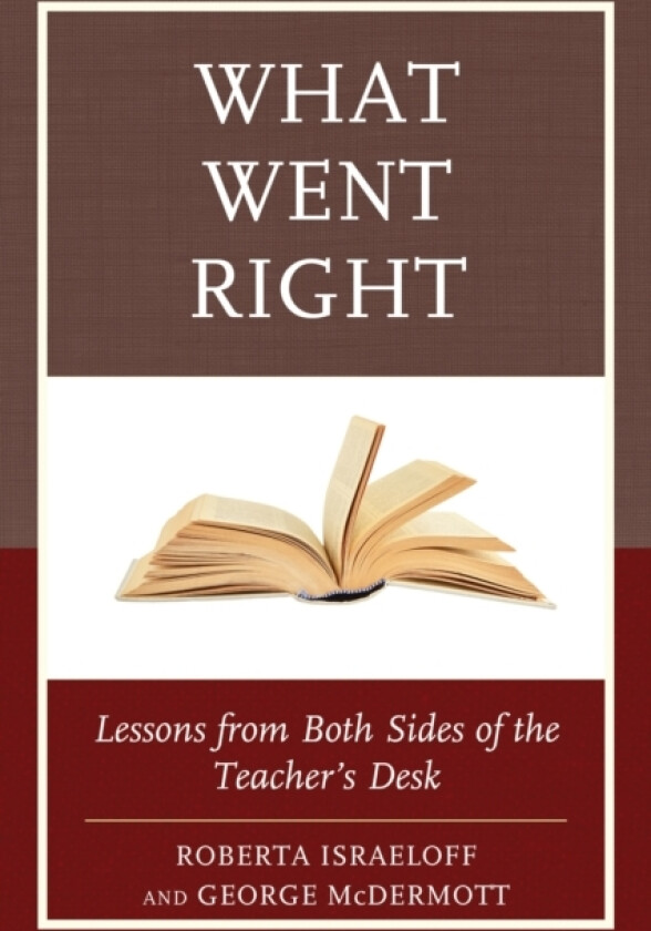 What Went Right av Roberta Israeloff, George McDermott (Hardcover)