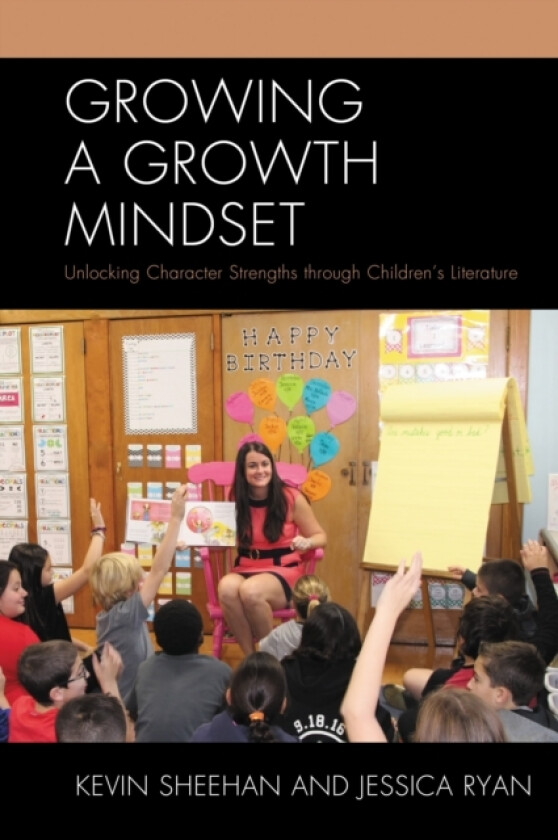 Growing a Growth Mindset av Kevin Sheehan, Jessica Ryan (Hardcover)