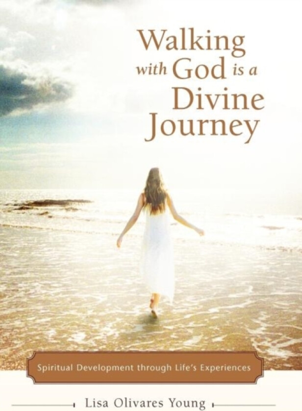 Walking with God Is a Divine Journey av Lisa Olivares Young (Hardcover)