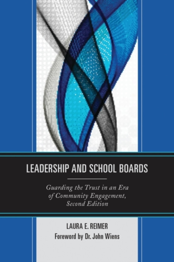 Leadership and School Boards av Laura E. Reimer (Paperback)