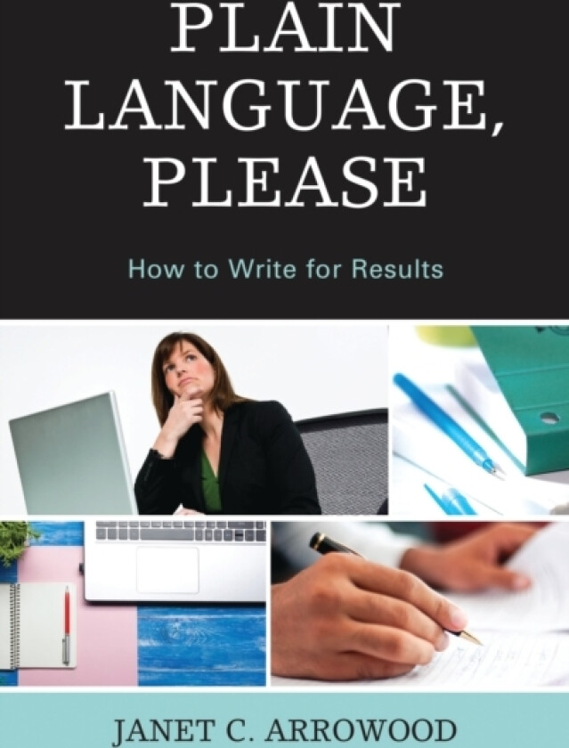Plain Language, Please av Janet C. Arrowood (Hardcover)