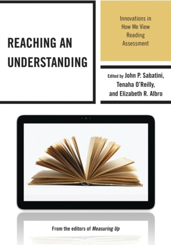 Reaching an Understanding av John Sabatini, Elizabeth Albro, Tenaha O'Reilly (Paperback)