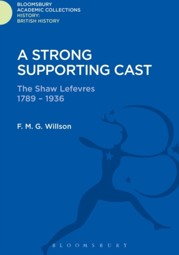 A Strong Supporting Cast av F.M.G. Willson (Hardcover)