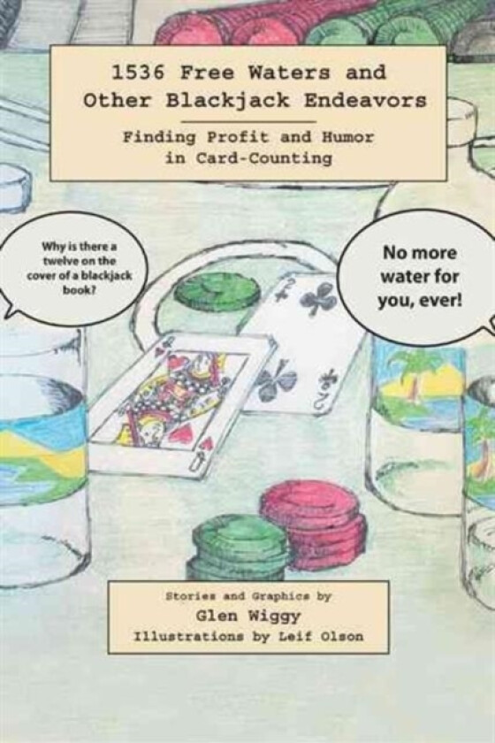 1536 Free Waters and Other Blackjack Endeavors av Glen Wiggy (Paperback)