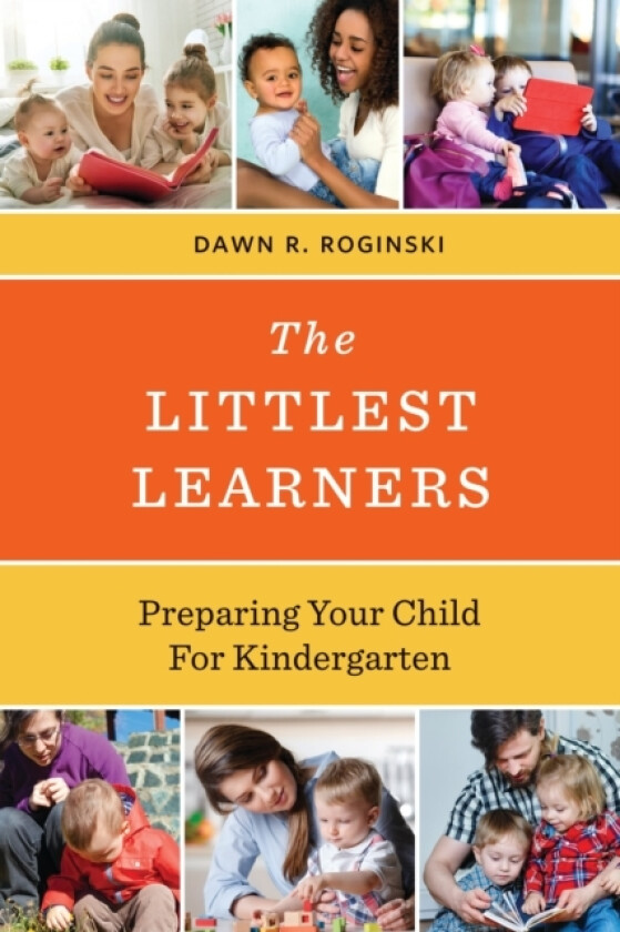 The Littlest Learners av Dawn R. Roginski (Hardcover)