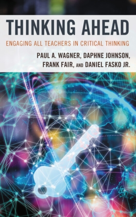 Thinking Ahead av Paul A. Wagner, Daphne Johnson, Frank Fair (Hardcover)