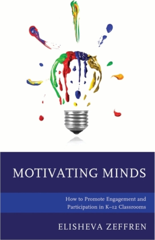 Motivating Minds av Elisheva Zeffren (Hardcover)
