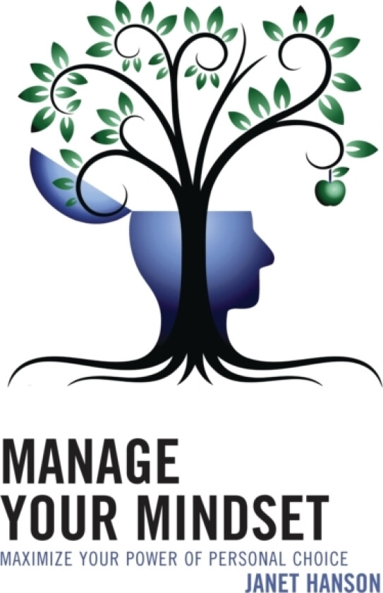 Manage Your Mindset av Janet Hanson (Paperback)