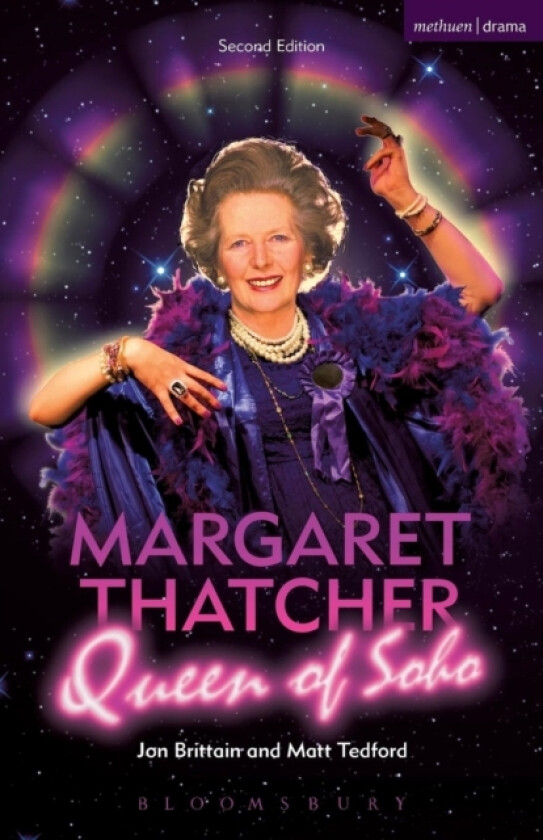 Margaret Thatcher Queen of Soho av Jon Brittain, Matt Tedford (Paperback)