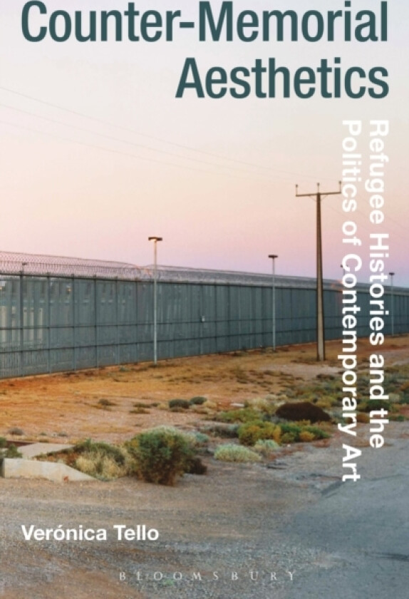 Counter-Memorial Aesthetics av Veronica Tello (Paperback)