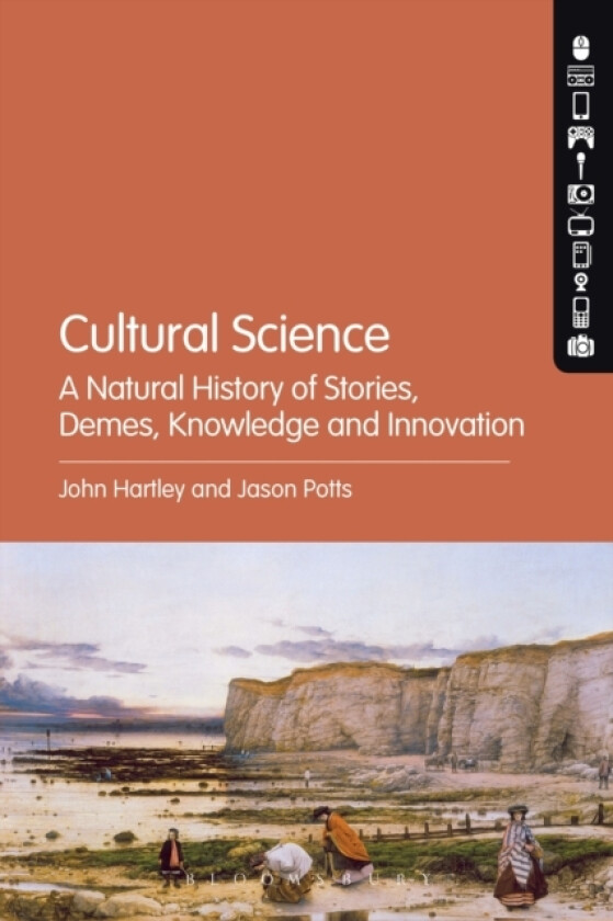 Cultural Science av Prof.John Hartley, Dr.Jason Potts (Paperback)