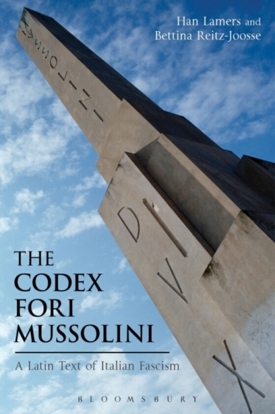 The Codex Fori Mussolini av Dr Han Lamers, Dr Bettina Reitz-Joosse (Hardcover)
