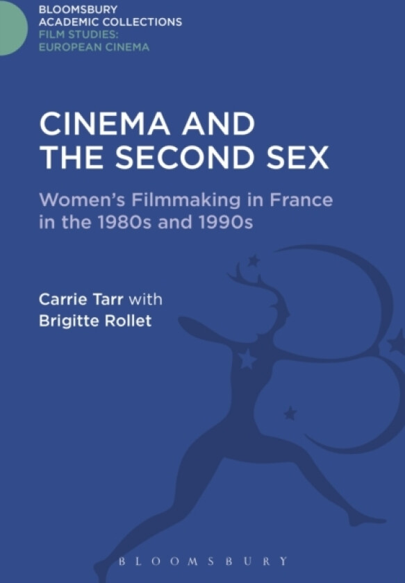 Cinema and the Second Sex av Carrie Tarr, Brigitte Rollet (Hardcover)