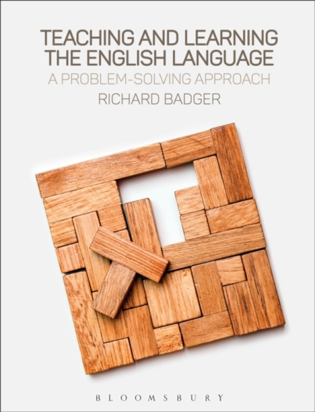 Teaching and Learning the English Language av Dr Richard Badger (Paperback)