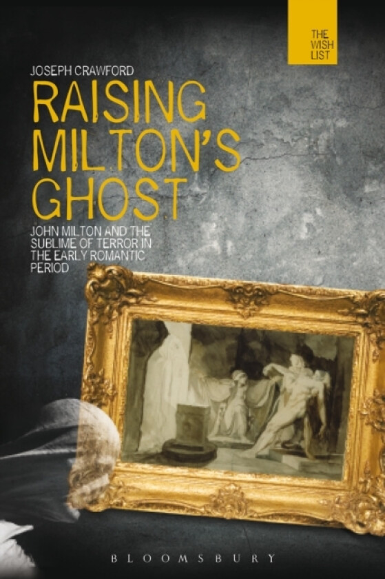 Raising Milton's Ghost av Joseph Crawford (Paperback)