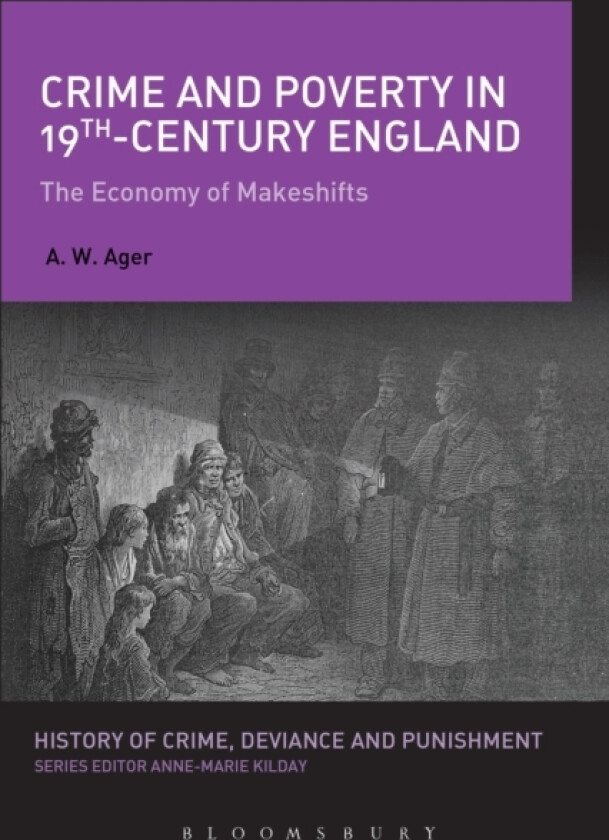 Crime and Poverty in 19th-Century England av A.W. Ager (Paperback)