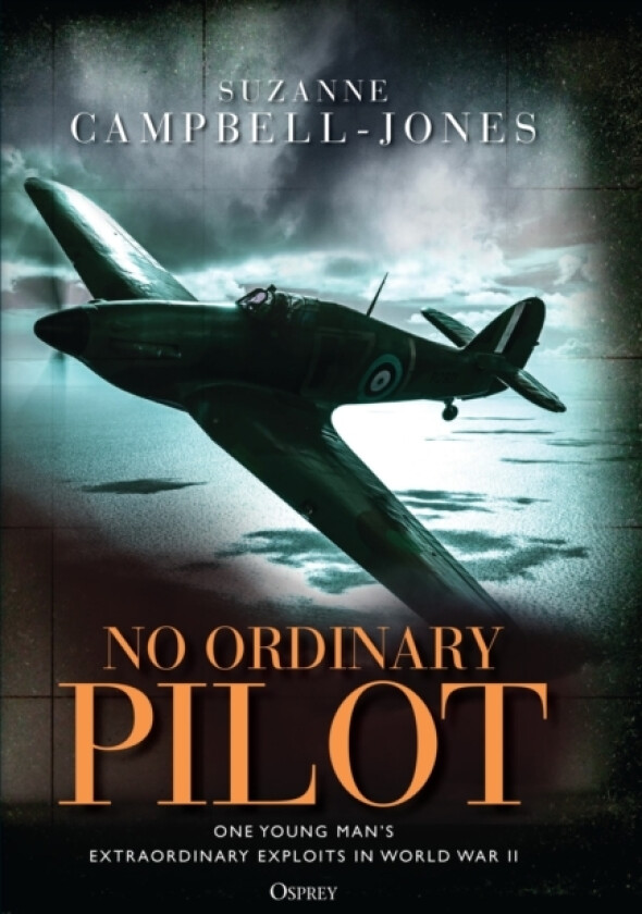 No Ordinary Pilot av Suzanne Campbell-Jones (Hardcover)