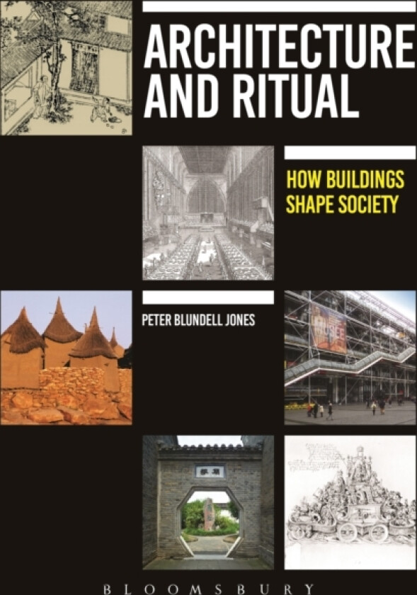 Architecture and Ritual av Professor Peter Blundell Jones (Paperback)