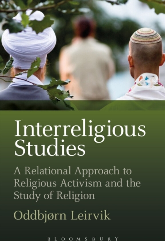 Interreligious Studies av Professor Oddbjørn Leirvik (Hardcover)