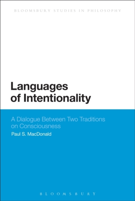 Languages of Intentionality av Professor Paul S. MacDonald (Paperback)