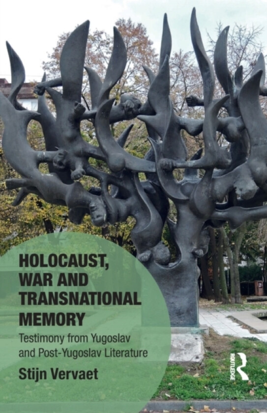 Holocaust, War and Transnational Memory av Stijn Vervaet (Hardcover)