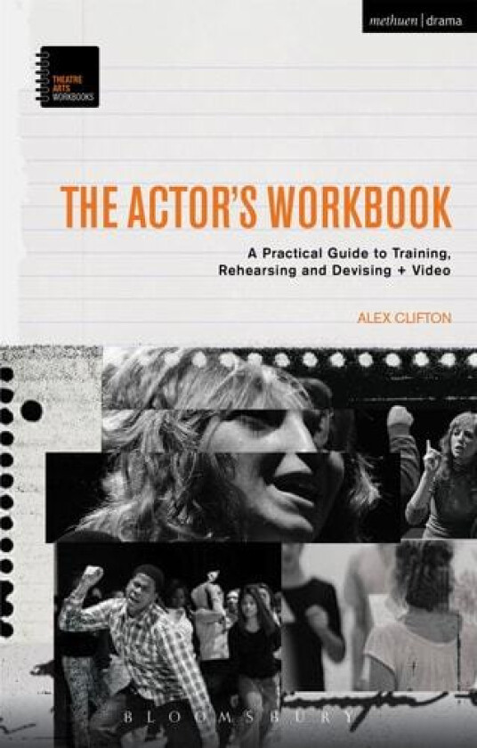 The Actor’s Workbook av Alex Clifton (Paperback)