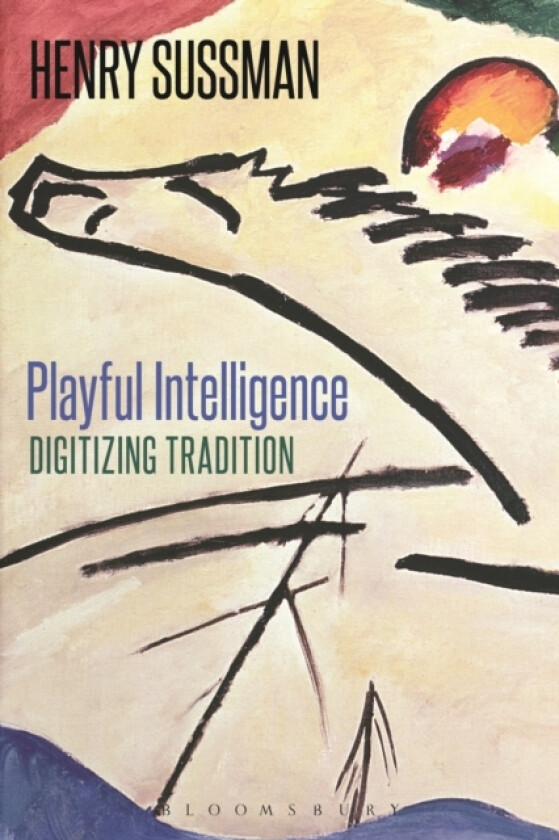 Playful Intelligence av Henry Sussman (Paperback)