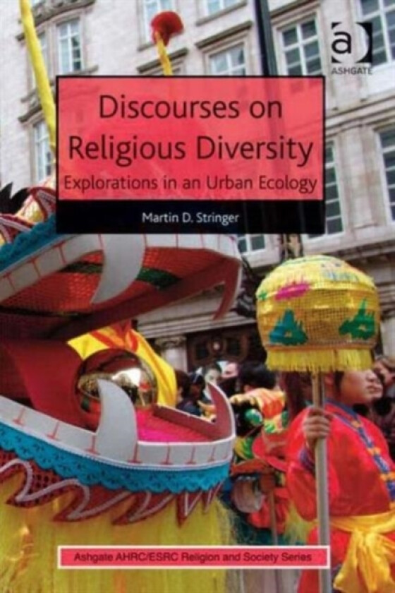 Discourses on Religious Diversity av Martin D. Stringer (Hardcover)