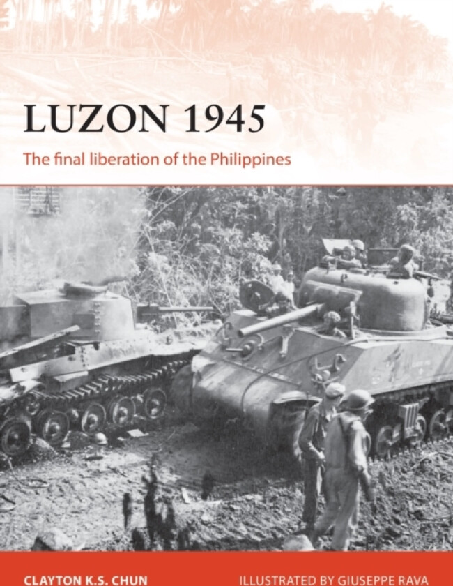 Luzon 1945 av Clayton K.S. Chun (Paperback)