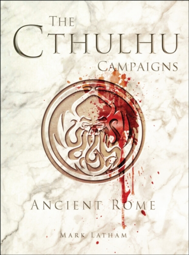 The Cthulhu Campaigns av Mark Latham (Paperback)