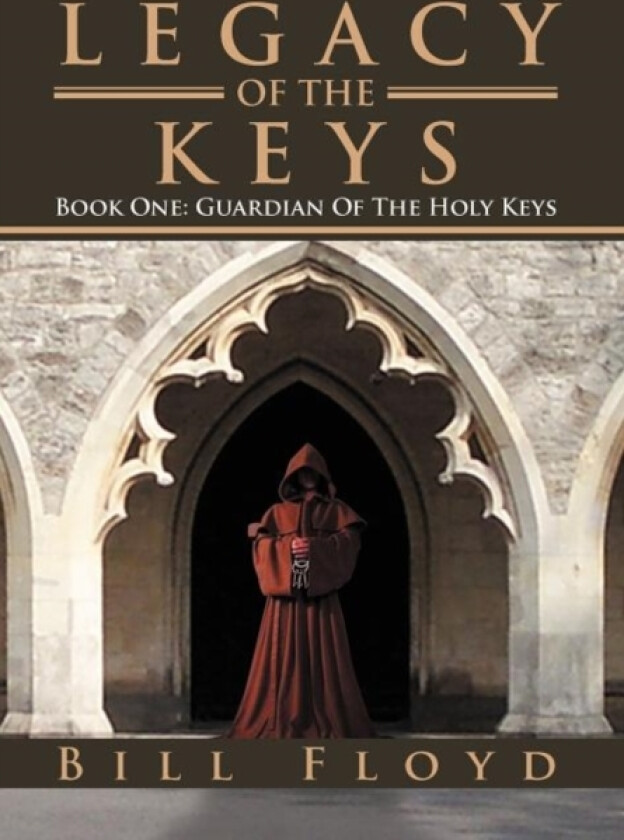 Legacy of the Keys av Bill Floyd (Hardcover)